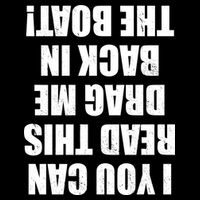 If You Can Read This Drag Me Back In The Boat Impact Tech Backpack
