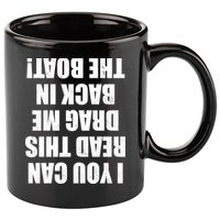 If You Can Read This Drag Me Back In The Boat 11oz C Handle Ceramic Mug