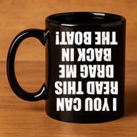 If You Can Read This Drag Me Back In The Boat 11oz C Handle Ceramic Mug