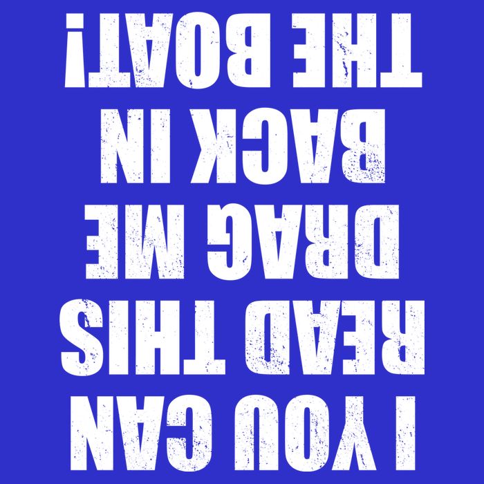 If You Can Read This Drag Me Back In The Boat Mousepad