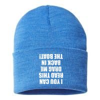 If You Can Read This Drag Me Back In The Boat Sustainable Knit Beanie