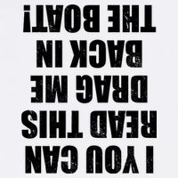 If You Can Read This Drag Me Back In The Boat Garment-Dyed Sweatshirt