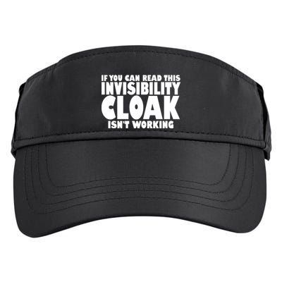 If You Can Read This Invisibility Cloak Isn't Working Adult Drive Performance Visor