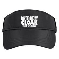 If You Can Read This Invisibility Cloak Isn't Working Adult Drive Performance Visor