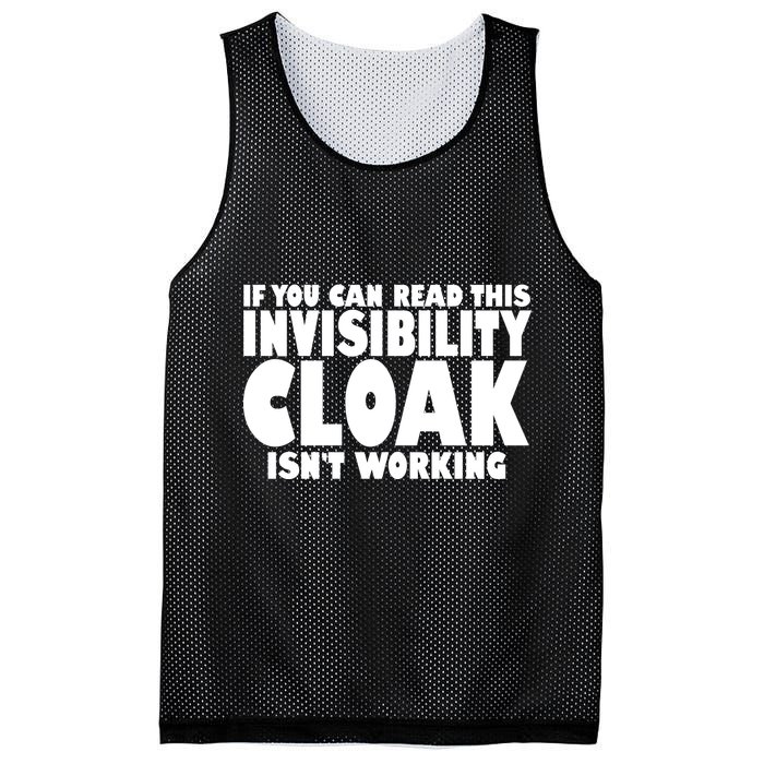 If You Can Read This Invisibility Cloak Isn't Working Mesh Reversible Basketball Jersey Tank