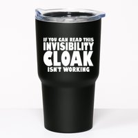 If You Can Read This Invisibility Cloak Isn't Working Tumbler