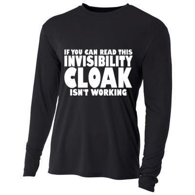 If You Can Read This Invisibility Cloak Isn't Working Cooling Performance Long Sleeve Crew