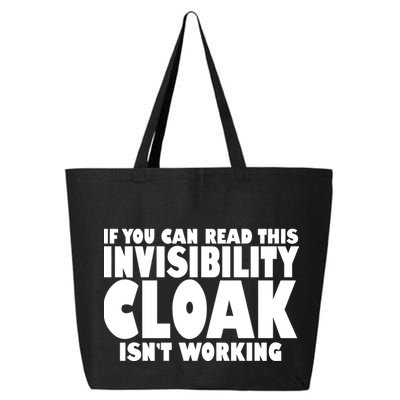 If You Can Read This Invisibility Cloak Isn't Working 25L Jumbo Tote