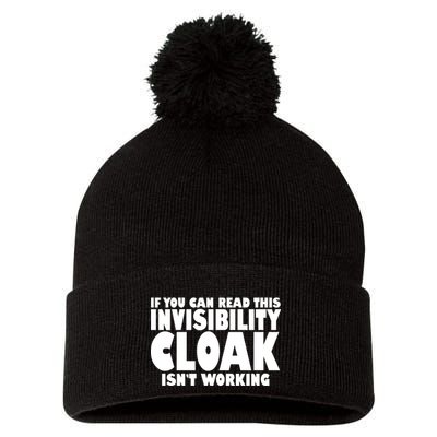If You Can Read This Invisibility Cloak Isn't Working Pom Pom 12in Knit Beanie