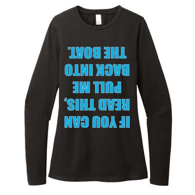 If You Can Read This Pull Me Back Into The Boat Womens CVC Long Sleeve Shirt