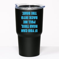 If You Can Read This Pull Me Back Into The Boat Tumbler