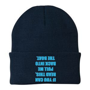 If You Can Read This Pull Me Back Into The Boat Knit Cap Winter Beanie