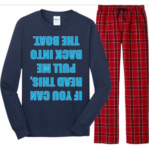 If You Can Read This Pull Me Back Into The Boat Long Sleeve Pajama Set