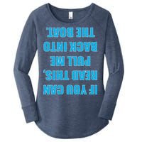 If You Can Read This Pull Me Back Into The Boat Women's Perfect Tri Tunic Long Sleeve Shirt