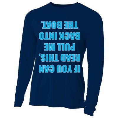 If You Can Read This Pull Me Back Into The Boat Cooling Performance Long Sleeve Crew