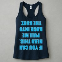 If You Can Read This Pull Me Back Into The Boat Womens Tank Top