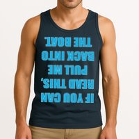 If You Can Read This Pull Me Back Into The Boat Tank Top