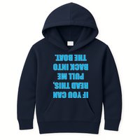 If You Can Read This Pull Me Back Into The Boat Kids Hoodie