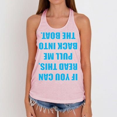 If You Can Read This Pull Me Back Into The Boat Women's Knotted Racerback Tank