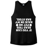 If You Can Read This Put Me Back On My Bar Stool St Patrick's Day Ladies PosiCharge Tri-Blend Wicking Tank