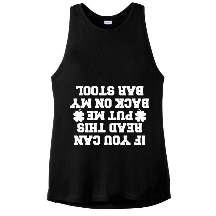 If You Can Read This Put Me Back On My Bar Stool St Patrick's Day Ladies PosiCharge Tri-Blend Wicking Tank