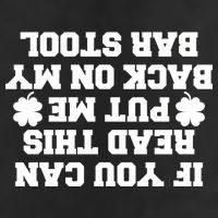 If You Can Read This Put Me Back On My Bar Stool St Patrick's Day 7 Panel Mesh Trucker Snapback Hat