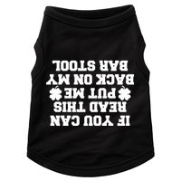 If You Can Read This Put Me Back On My Bar Stool St Patrick's Day Doggie Tank