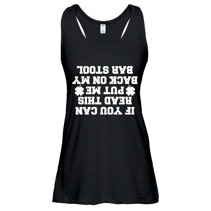 If You Can Read This Put Me Back On My Bar Stool St Patrick's Day Ladies Essential Flowy Tank