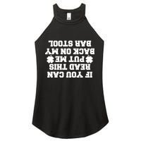 If You Can Read This Put Me Back On My Bar Stool St Patrick's Day Women's Perfect Tri Rocker Tank