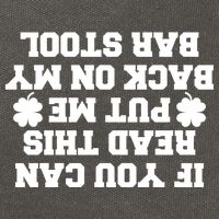 If You Can Read This Put Me Back On My Bar Stool St Patrick's Day Cotton Canvas Backpack
