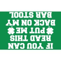 If You Can Read This Put Me Back On My Bar Stool St Patrick's Day Bumper Sticker