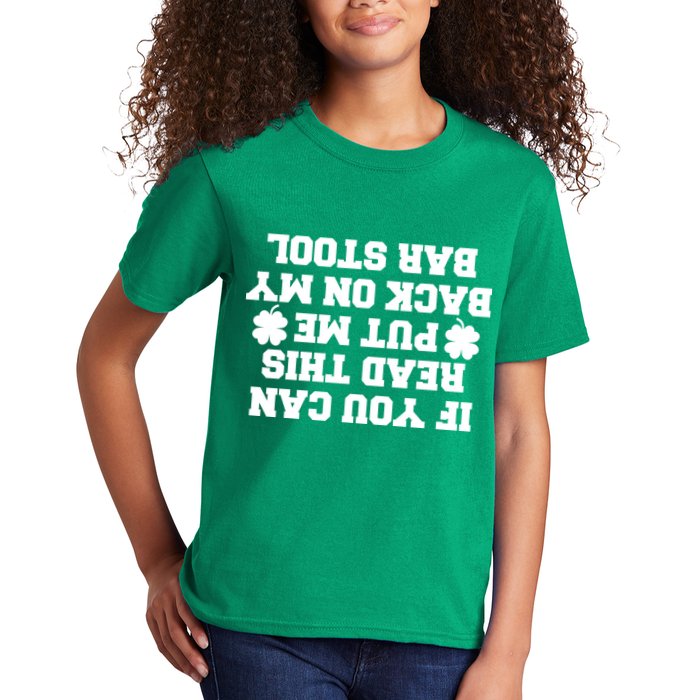 If You Can Read This Put Me Back On My Bar Stool St Patrick's Day Kids T-Shirt