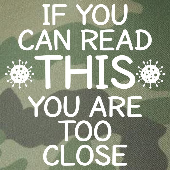 If You Can Read This You Are Too Close Social Distancing Legacy Tie Dye Trucker Hat
