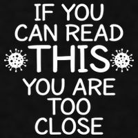 If You Can Read This You Are Too Close Social Distancing Ladies PosiCharge Tri-Blend Wicking Tank