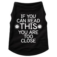 If You Can Read This You Are Too Close Social Distancing Doggie Tank