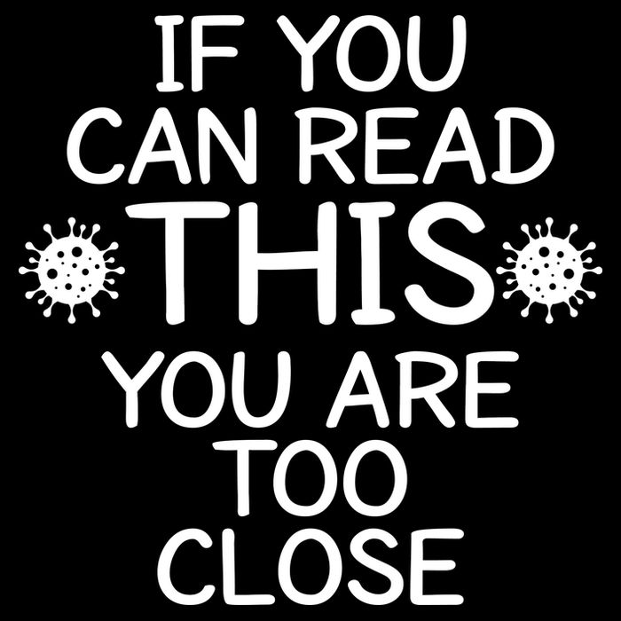 If You Can Read This You Are Too Close Social Distancing Full-Length Apron With Pockets