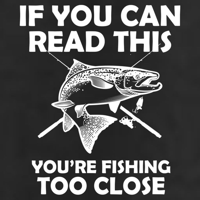 If You Can Read This Your Fishing Too Close Tumbler