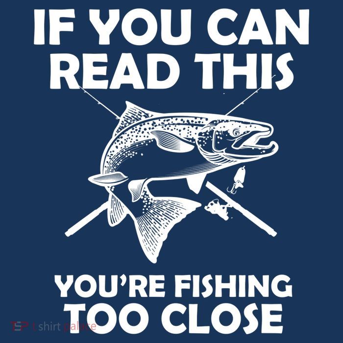 If You Can Read This Your Fishing Too Close Zip Tote Bag