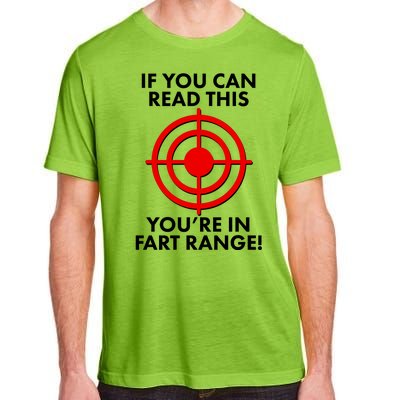 If You Can Read This You're In Fart Range Adult ChromaSoft Performance T-Shirt