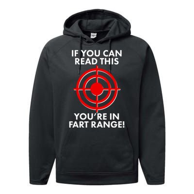 If You Can Read This You're In Fart Range Performance Fleece Hoodie