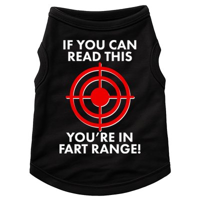 If You Can Read This You're In Fart Range Doggie Tank