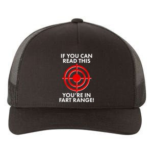 If You Can Read This You're In Fart Range Yupoong Adult 5-Panel Trucker Hat