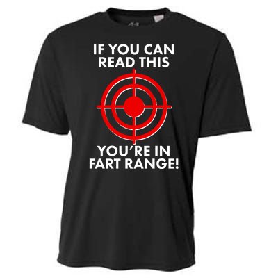 If You Can Read This You're In Fart Range Cooling Performance Crew T-Shirt