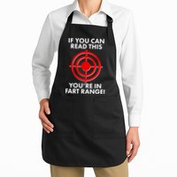 If You Can Read This You're In Fart Range Apron
