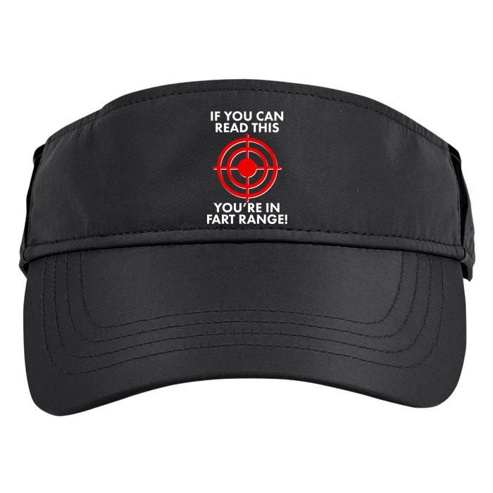 If You Can Read This You're In Fart Range Adult Drive Performance Visor