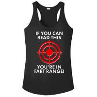 If You Can Read This You're In Fart Range Ladies PosiCharge Competitor Racerback Tank