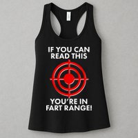 If You Can Read This You're In Fart Range Womens Tank Top