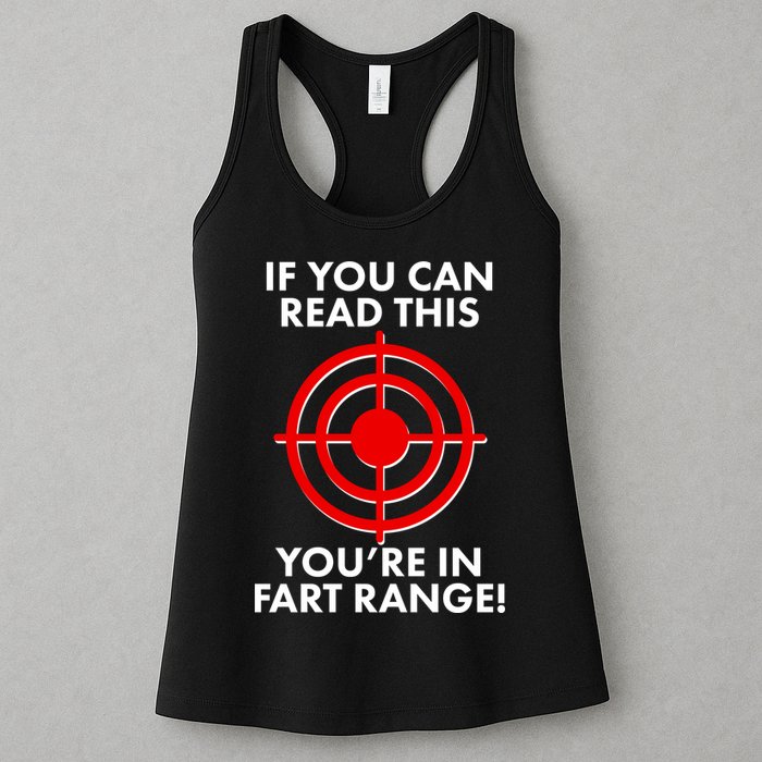 If You Can Read This You're In Fart Range Womens Tank Top
