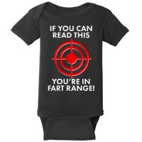 If You Can Read This You're In Fart Range Baby Bodysuit