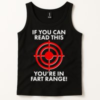 If You Can Read This You're In Fart Range Tank Top